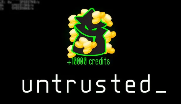 Untrusted 10K Credits Key Giveaway